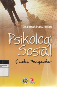 Image of PSIKOLOGI SOSIAL SUATU PENGANTAR