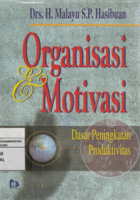 Image of Organisasi & Motivasirn Dasar Peningkatan Produktivitas