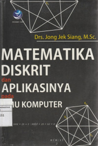 Image of MATEMATIKA DISKRIT dan APLIKASINYA pada ILMU KOMPUTER
