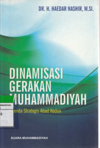 Image of DINAMISASI  GERAKAN MUHAMMADIYAHrnAGENDA STRATEGIS ABAD KEDUA