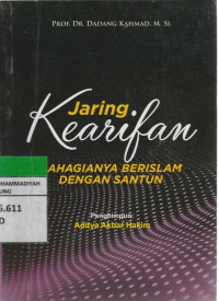 Image of Jaring Kearifan BAHAGIANYA BERISLAM DENGAN SANTUN