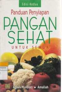 Image of Panduan Penyiapan  PANGAN SEHAT UNTUK SEMUA