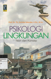 Image of PSIKOLOGI LINGKUNGAN Teori dan Konsep