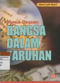 Image of MASA DEPAN BANGSA DALAM TARUHAN