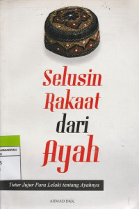 Image of Selusin Rakaat dari Ayah