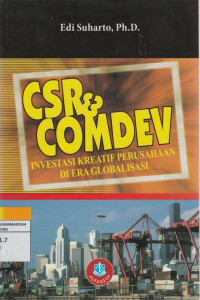 Image of CSR & COMDEV, INVESTASI KREATIF PERUSAHAAN DI ERA GLOBALISASI