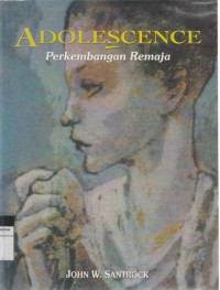 Image of ADOLESSCENCE, Perkembangan Remaja