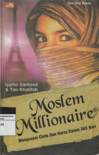Image of MOSLEM MILLIONARE, Menguasai Cinta dan Harta Dalam 365 Hari
