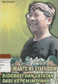 Image of DR. H. IRIANTO MS SYAFIUDDIN BIOGRAFI DAN CATATAN DARI KEPEMIMPINAN