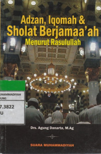 Image of Adzan , Iqomah & Sholat Berjamaa'ah Menurut Rasulullah