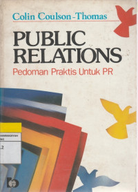 Image of PUBLIC RELATIONS Pedoman Praktis Untuk PR