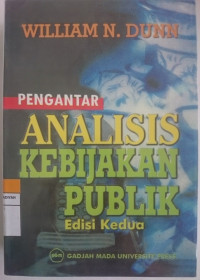 Image of PENGANTAR ANALISIS KEBIJAKAN PUBLIK