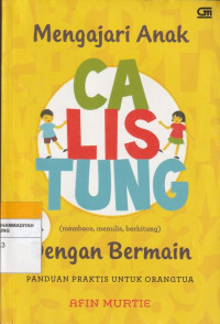Image of Mengajari Anak CALISTUNG : Dengan Bermain
