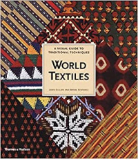 Image of A VISUAL GUIDE TO TRADITIONAL  TECHNIQUES : WORLD TEXTILES
