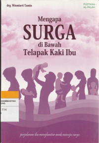 Image of Mengapa SURGA di Bawah Telapak Kaki Ibu