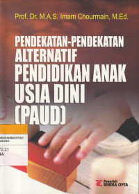 Image of PENDEKATAN - PENDEKATAN ALTERNATIF PENDIDIKAN ANAK USIA DINI (PAUD)