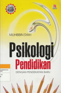 Image of Psikologi Pendidikan DENGAN PENDEKATAN BARU