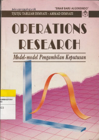 Image of OPERATIONS RESEARCH : Model-model Pengambilan Keputusan