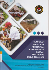 Image of KUMPULAN PERATURAN PERCEPATAN PEMBANGUNAN DAERAH TERTINGGAL TAHUN 2020-2024