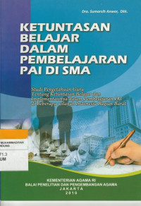 Image of KETUNTASAN BELAJAR DALAM PEMBELAJARAN PAI DI SMA