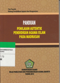 Image of PANDUAN PENILAIAN AUTENTIK PENDIDIKAN AGAMA ISLAM PADA MADRASAH