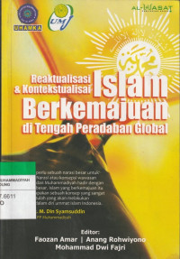 Image of Reaktualisasi & Kontekstualisasi Islam Berkemajuan di Tengah Peradaban Global