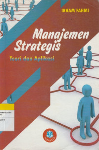 Image of Manajemen Strategis : Teori dan Aplikasi