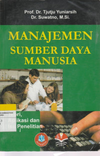 Image of MANAJEMEN SUMBERDAYA MANUSIA : Teori, Aplikasi dan Isu Penelitian