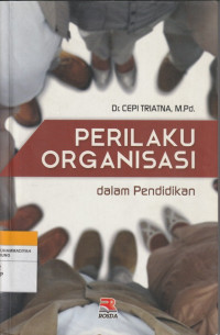 Image of PERILAKU ORGANISASI dalam Pendidikan