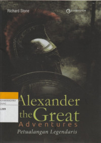 Image of Alexander the Great Adventures : Petualangan Legendaris
