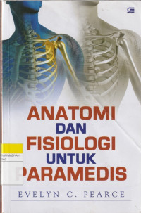 Image of ANATOMI DAN FISIOLOGI UNTUK PARAMEDIS