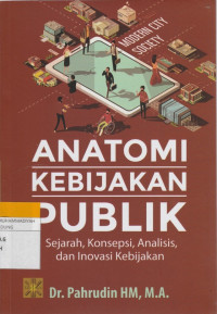 Image of ANATOMI KEBIJAKAN PUBLIK