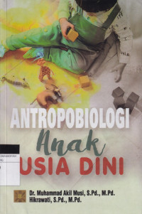 Image of ANTROPOBIOLOGI Anak USIA DINI