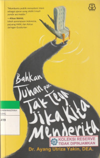 Image of Bahkan Tuhan pun Tak Tega jika kita Menderita