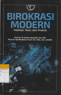 Image of BIROKRASI MODERN : Hakikat, Teori dan Praktik