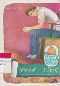 Image of Broken Inside : Aku Boleh Retak, Tapi Aku Takkan Pernah Pecah