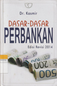 Image of DASAR-DASAR PERBANKAN :  Edisi Revisi 2014