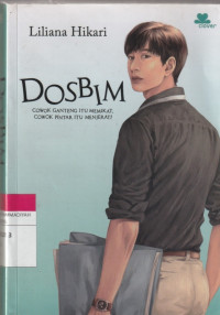 Image of DOSBIM : COWOK GANTENG ITU MEMIKAT, COWOK PINTAR ITU MENJERAT !