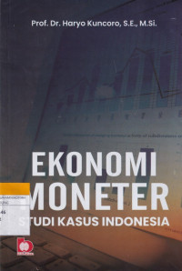 Image of EKONOMI MONETER STUDI KASUS INDONESIA