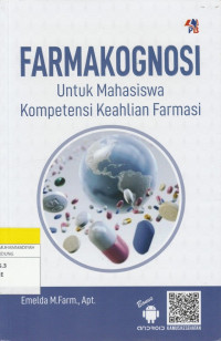 Image of FARMAKOGNOSI : Untuk Mahasiswa Kompetensi Keahlian Farmasi