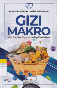 Image of GIZI MAKRO dan Implikasinya terhadap Kesehatan
