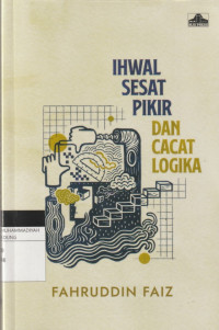 Image of IHWAL SESAT PIKIR DAN CACAT LOGIKA