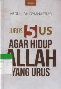 Image of JURUS 5 US : AGAR HIDUP ALLAH YANG URUS