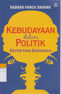 Image of KEBUDAYAAN dalam POLITIK KRITIK PADA DEMOKRASI