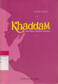 Image of Khaddam : Lembar Kisah Sang Abdi Pesantren