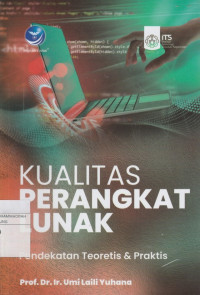 Image of KUALITAS PERANGKAT LUNAK : Pendekatan Teoretis & Praktis