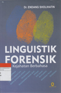 Image of LINGUISTIK FORENSIK dan Kejahatan Berbahasa