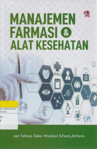 Image of MANAJEMEN FARMASI & ALAT KESEHATAN