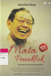 Image of Mata Penakluk : Manakib Abdurrahman Wahid