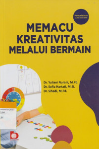 Image of MEMACU KREATIVITAS MELALUI BERMAIN